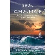 Sea Change: The Uncertain Realm of the Married