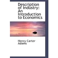 Description of Industry : An Introduction to Economics