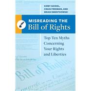 Misreading the Bill of Rights