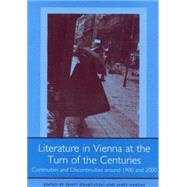 Literature in Vienna at the Turn of the Centuries