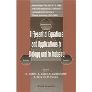 Differential Equations and Applications to Biology and to Industry : Proceedings of the Claremont International Conference Dedicated to the Memory of Stavros Busenberg, 1941-1993, June 1-4, 1994