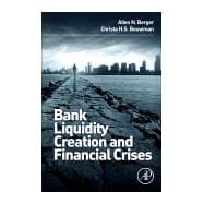 Bank Liquidity Creation and Financial Crises
