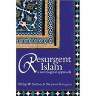 Resurgent Islam A Sociological Approach
