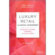 Luxury Retail and Digital Management Developing Customer Experience in a Digital World