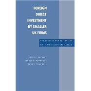 Foreign Direct Investment by Smaller Uk Firms