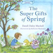 The Super Gifts of Spring Easter