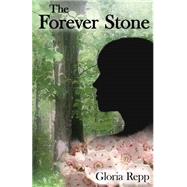 The Forever Stone