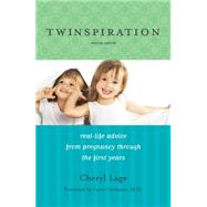 Twinspiration Real-Life Advice from Pregnancy through the First Year and Beyond