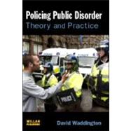Policing Public Disorder