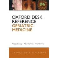 Oxford Desk Reference: Geriatric Medicine