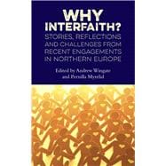 Why Interfaith? Stories, Reflections and Challenges from recent engagements in Northern Europe