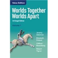 Worlds Together, Worlds Apart (Seagull Edition, Volume 1): with InQuizitive, History Skills Tutorials, Student Site, and Exercises Ed. 3