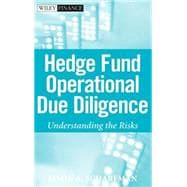 Hedge Fund Operational Due Diligence Understanding the Risks