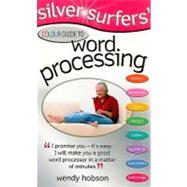 Silver Surfers' Color Guide to Word Processing
