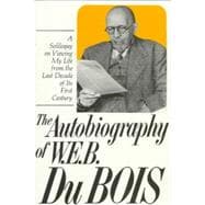 Autobiography of W.E.B. Dubois