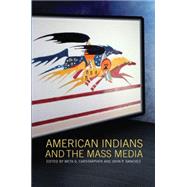 American Indians and the Mass Media