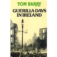 Guerilla Days in Ireland
