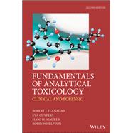 Fundamentals of Analytical Toxicology Clinical and Forensic