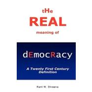 The Real Meaning of Democracy