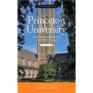Princeton University and Neighboring Institutions An Architectural Tour