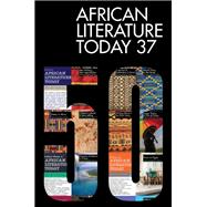 African Literature Today 37