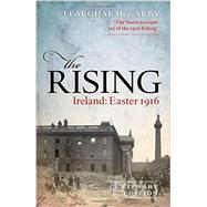 The Rising (New Edition) Ireland: Easter 1916