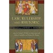 Law, Rulership, and Rhetoric