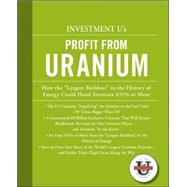 Investment University's Profit from Uranium