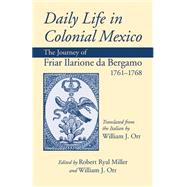 Daily Life in Colonial Mexico