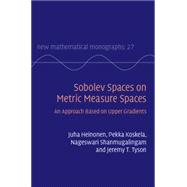Sobolev Spaces on Metric Measure Spaces