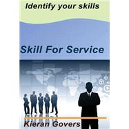 Skill for Service