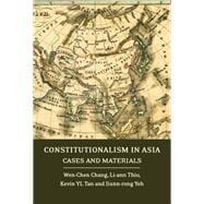 Constitutionalism in Asia Cases and Materials