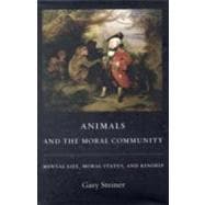 Animals and the Moral Community