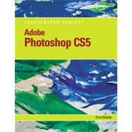 Adobe Photoshop CS5 Illustrated, 1st Edition