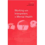 Working with Interpreters in Mental Health