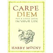 Carpe Diem How to Become a Latin Lover