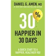 30% Happier in 30 Days book cover, ISBN 9781496472342
