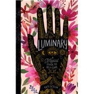Luminary A Magical Guide to Self-Care