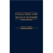 Evolution and Human Kinship