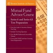 The Boston Institute of Finance Mutual Fund Advisor Course Series 6 and Series 63 Test Prep