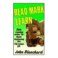 Read Mark Learn: Bible Reading Notes for Those Beginning the Christian Life