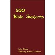 500 Bible Subjects
