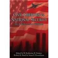 Civil Liberties Vs. National Security In A Post 9/11 World