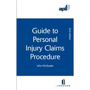 APIL Guide to Personal Injury Claims Procedure Second Edition