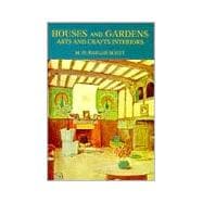 Houses and Gardens: Arts and Crafts Interiors