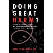Doing Great Harm?,9798895652343