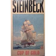 Cup of Gold : A Life of Sir Henry Morgan, Buccaneer, with Occasional Reference to History