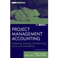 Project Management Accounting, with Website Budgeting, Tracking, and Reporting Costs and Profitability