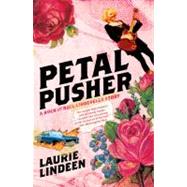 Petal Pusher A Rock and Roll Cinderella Story