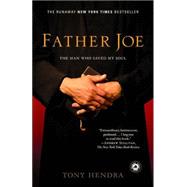 Father Joe The Man Who Saved My Soul
